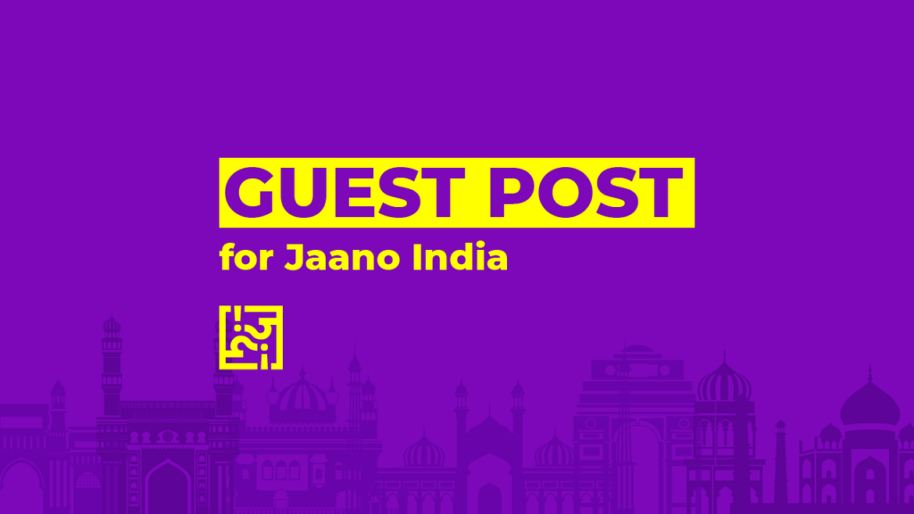 guest post for jaano india