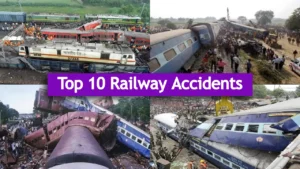Top 10 Railway Accidents and Incidents in India