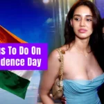 10 Things To Do On Indian Independence Day
