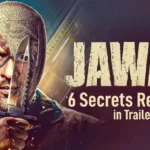 Jawan Trailer - 6 Secrets Revealed In Trailer